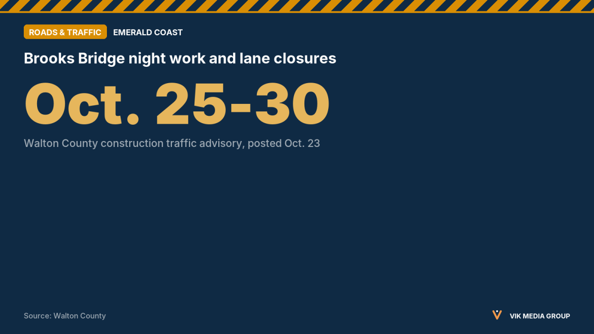 Card showing Oct. 25-30 dates for Brooks Bridge night work and U.S. 90 lane closures in Fort Walton Beach.